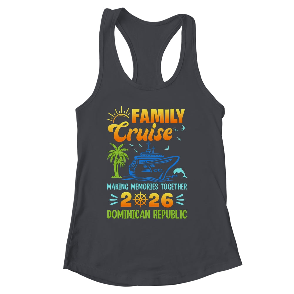 Dominican Republic Cruise 2026 Family Friends Group Vacation Matching Shirt & Tank Top | siriusteestore
