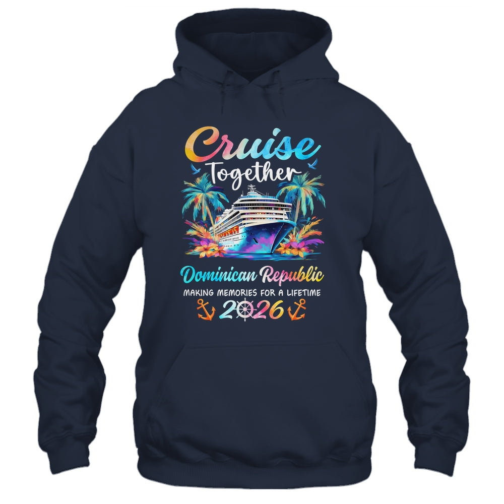 Dominican Republic Cruise 2026 Family Vacation Cruisin’ Together Shirt & Tank Top | siriusteestore