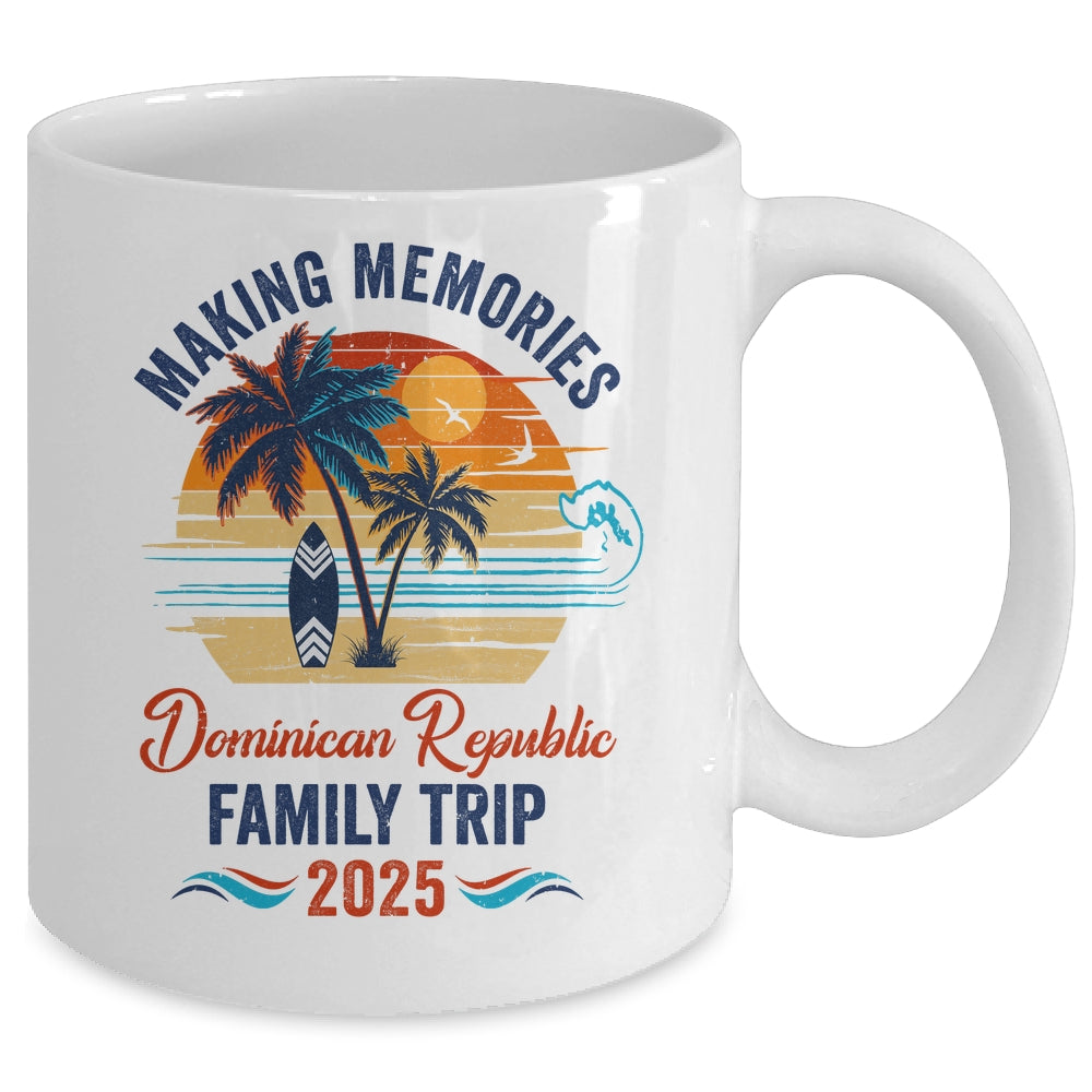 Dominican Republic Family Vacation 2025 Making Memories Together Trip Mug | siriusteestore