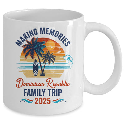 Dominican Republic Family Vacation 2025 Making Memories Together Trip Mug | siriusteestore