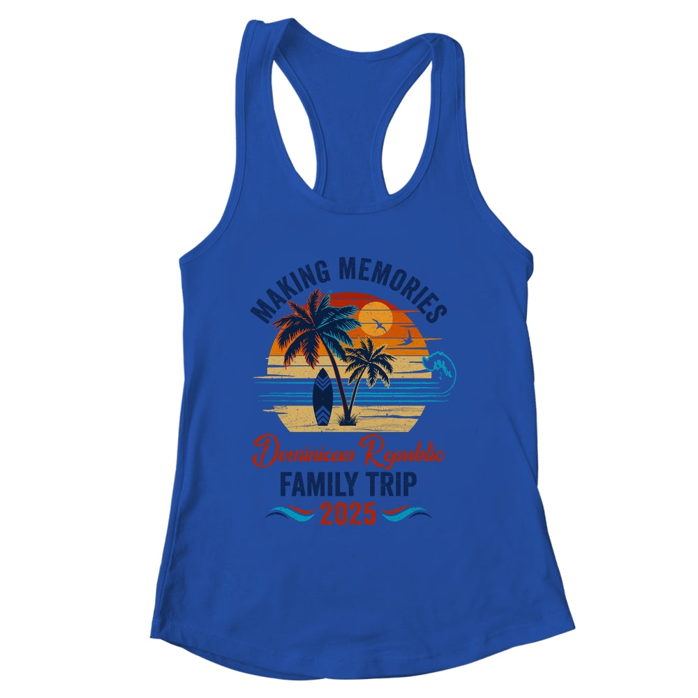Dominican Republic Family Vacation 2025 Making Memories Together Trip Shirt & Tank Top | siriusteestore