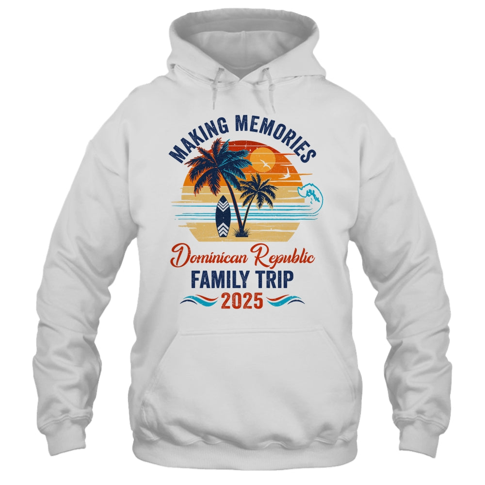 Dominican Republic Family Vacation 2025 Making Memories Together Trip Shirt & Tank Top | siriusteestore