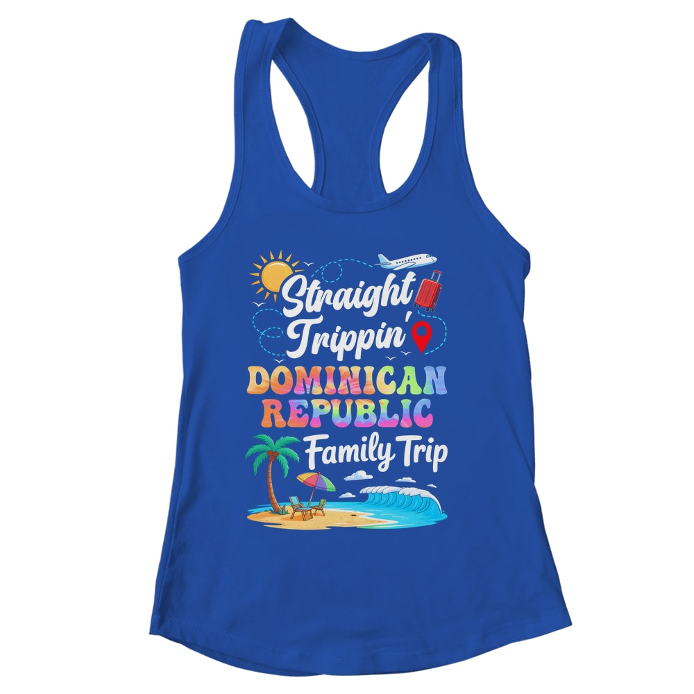Dominican Republic Family Vacation 2025 Straight Trippin Trip Shirt & Tank Top | siriusteestore