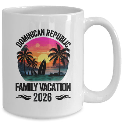Dominican Republic Family Vacation 2026 Matching Outfits Beach Summer Mug | siriusteestore