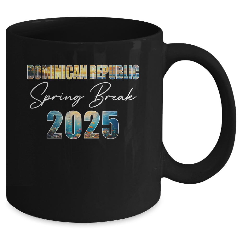 Dominican Republic Spring Break 2025 Summer Vacation Beach Mug | siriusteestore
