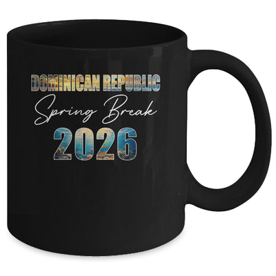 Dominican Republic Spring Break 2026 Summer Vacation Beach Mug | siriusteestore