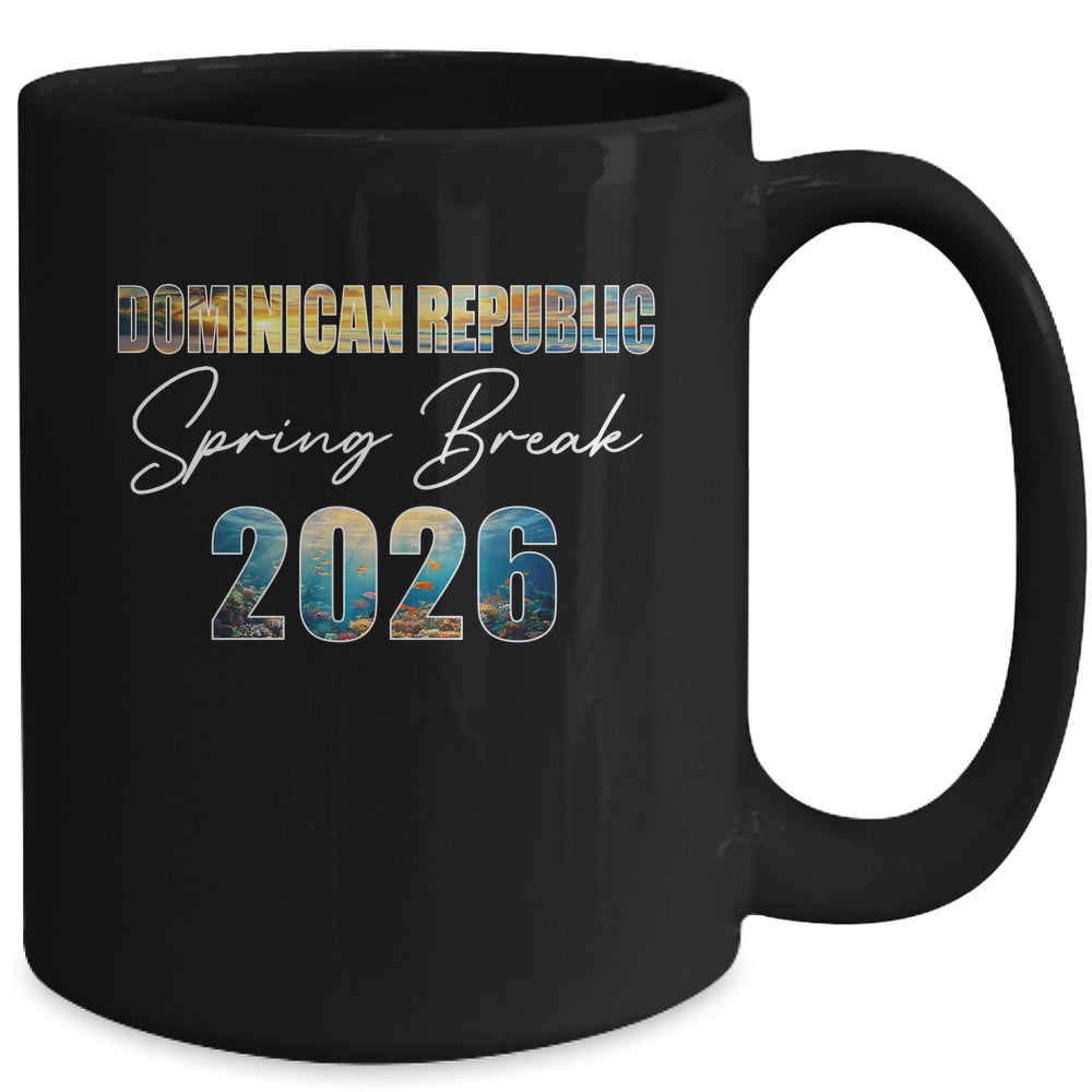 Dominican Republic Spring Break 2026 Summer Vacation Beach Mug | siriusteestore