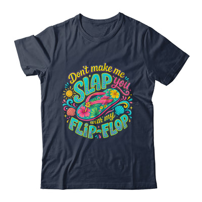 Don'T Make Me Slap You With My Flip Flop Funny Summer Women Shirt & Tank Top | siriusteestore