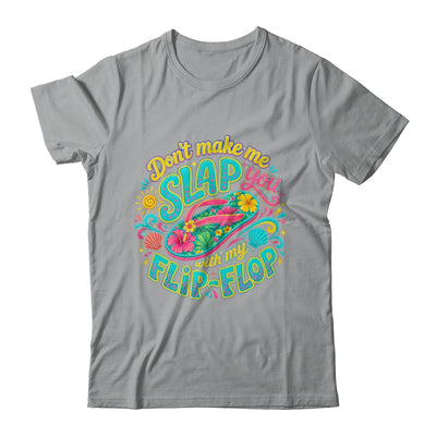 Don'T Make Me Slap You With My Flip Flop Funny Summer Women Shirt & Tank Top | siriusteestore