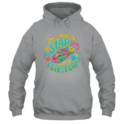 Don'T Make Me Slap You With My Flip Flop Funny Summer Women Shirt & Tank Top | siriusteestore