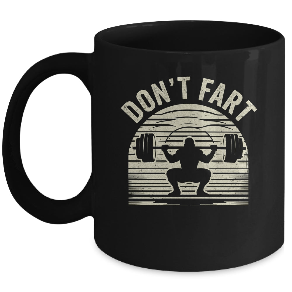 Don't Fart Fitness Gym Workout Weights Lifting Squat Humor Mug | siriusteestore