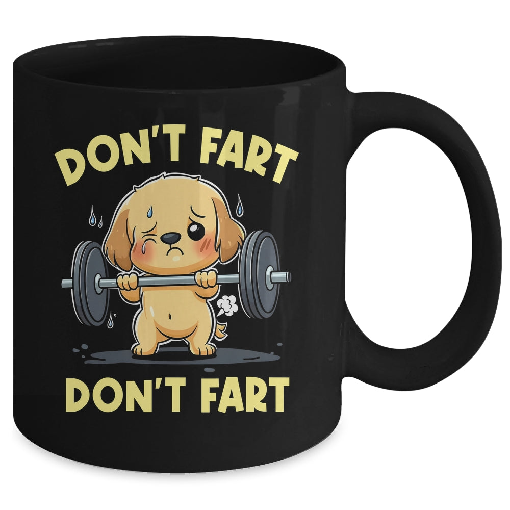 Don't Fart Funny Dog Weight Lifting Gym Workout Fitness Mug | siriusteestore