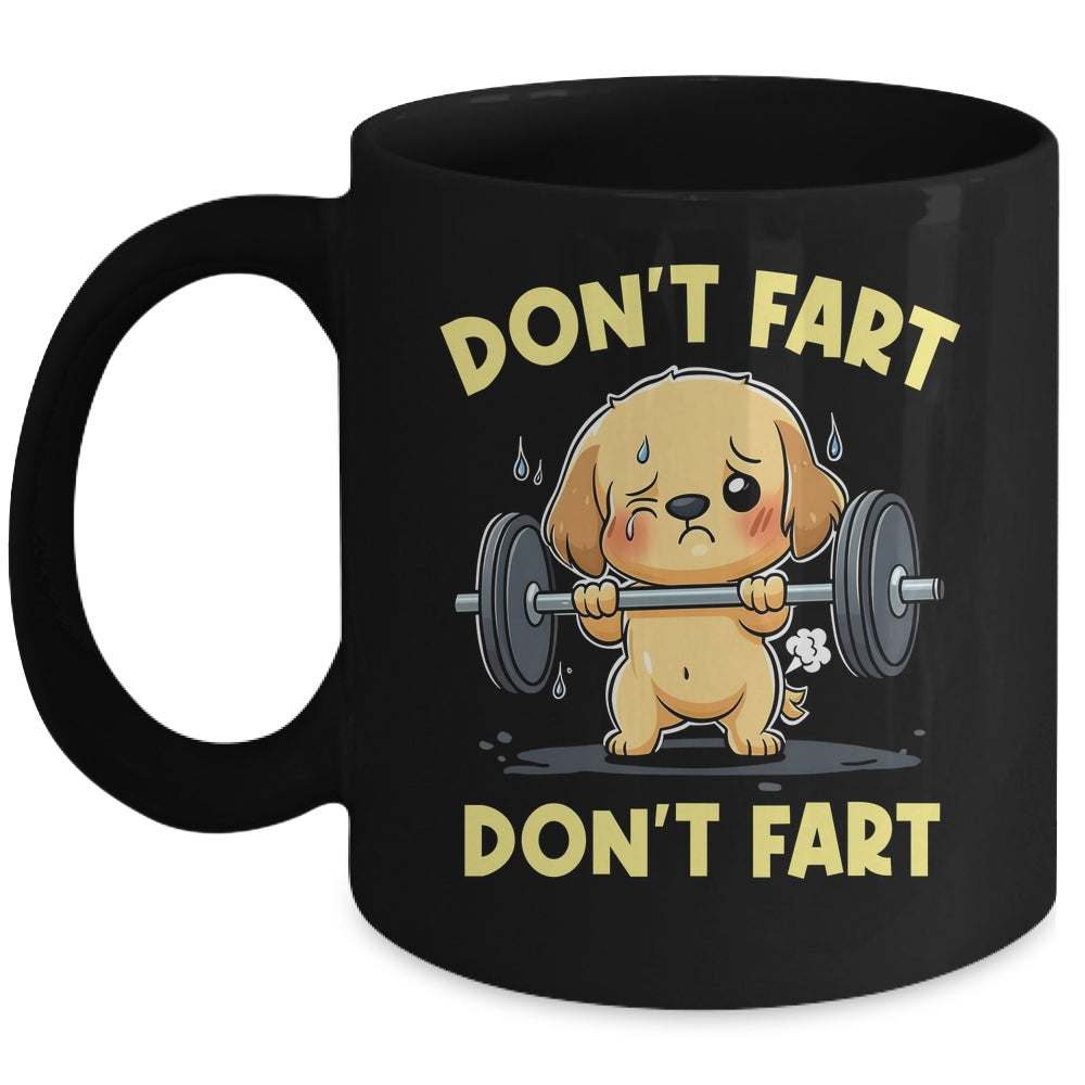 Don't Fart Funny Dog Weight Lifting Gym Workout Fitness Mug | siriusteestore