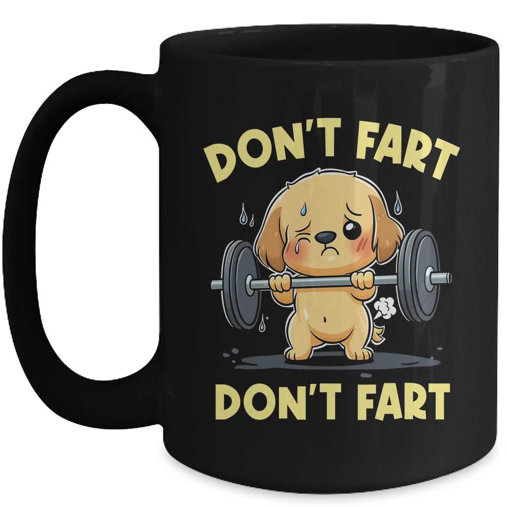 Don't Fart Funny Dog Weight Lifting Gym Workout Fitness Mug | siriusteestore