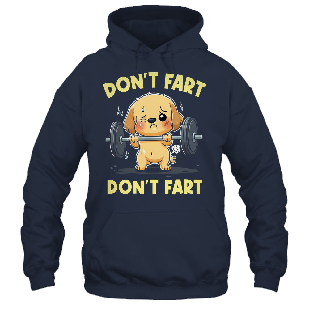 Don't Fart Funny Dog Weight Lifting Gym Workout Fitness Shirt & Tank Top | siriusteestore