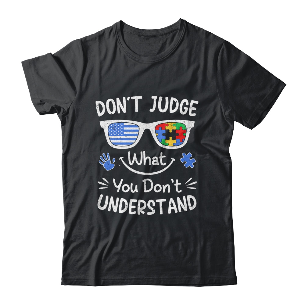 Don't Judge What You Don't Understand Autism Awareness Month Shirt & Tank Top | siriusteestore