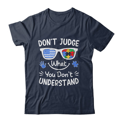 Don't Judge What You Don't Understand Autism Awareness Month Shirt & Tank Top | siriusteestore