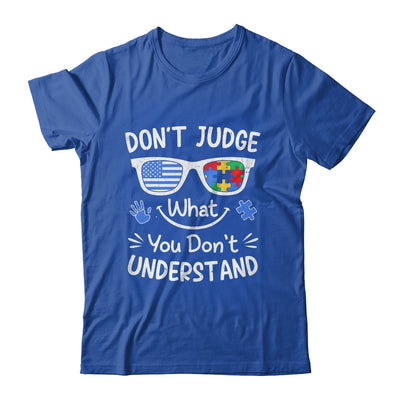 Don't Judge What You Don't Understand Autism Awareness Month Shirt & Tank Top | siriusteestore