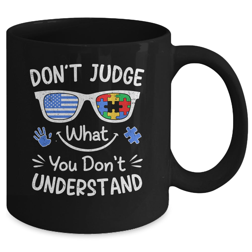 Don't Judge What You Don't Understand Autism Awareness Month Mug | siriusteestore