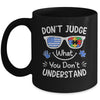 Don't Judge What You Don't Understand Autism Awareness Month Mug | siriusteestore