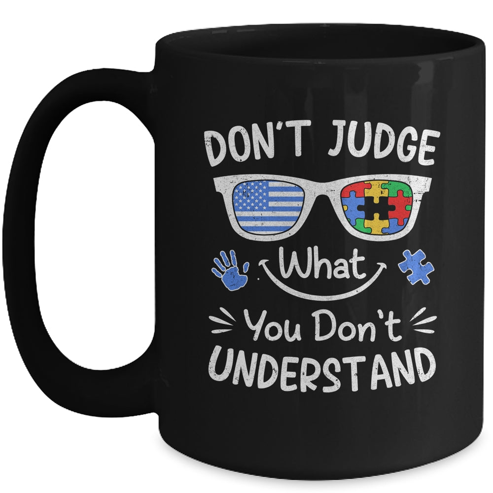 Don't Judge What You Don't Understand Autism Awareness Month Mug | siriusteestore