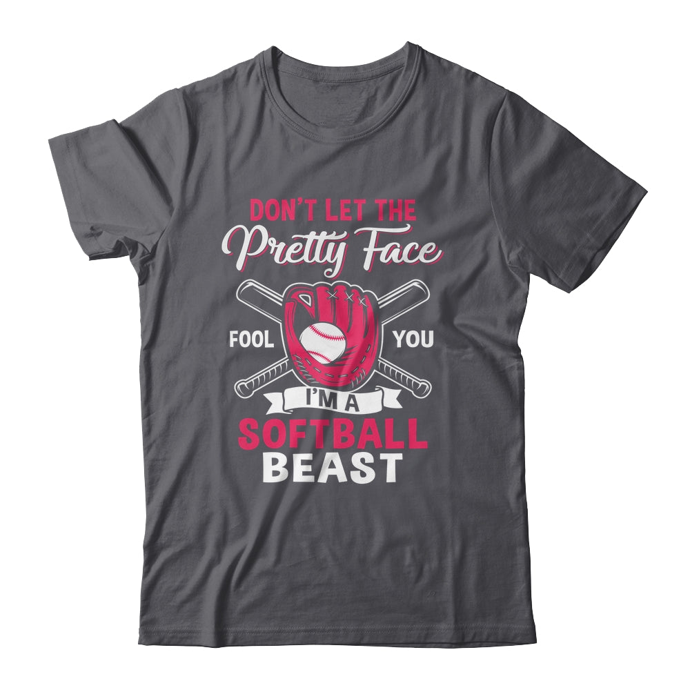 Don't Let The Pretty Face Fool You Softball Beauty Girl Shirt & Tank Top | siriusteestore