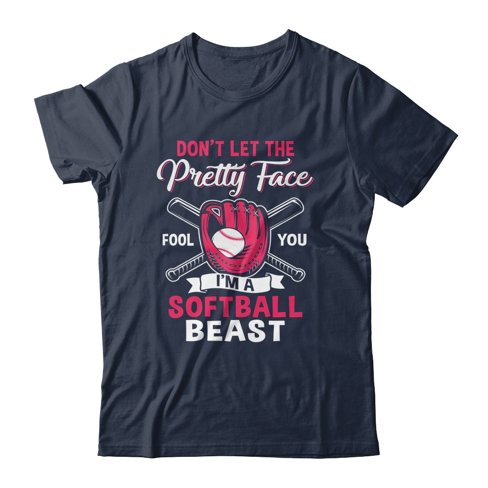 Don't Let The Pretty Face Fool You Softball Beauty Girl Shirt & Tank Top | siriusteestore