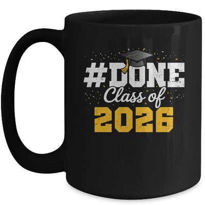Done Class Of 2026 Graduation For Him Family Men Women Mug | siriusteestore