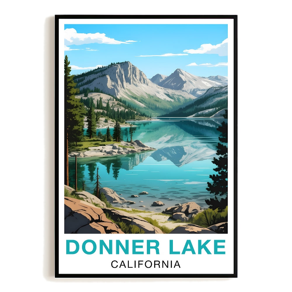 Donner Lake California Travel Poster Moraine Natural Scenic Souvenir Wall Art Landscape Print Painting For Home Room Living Room Office Bedroom Decor Unframed | siriusteestore