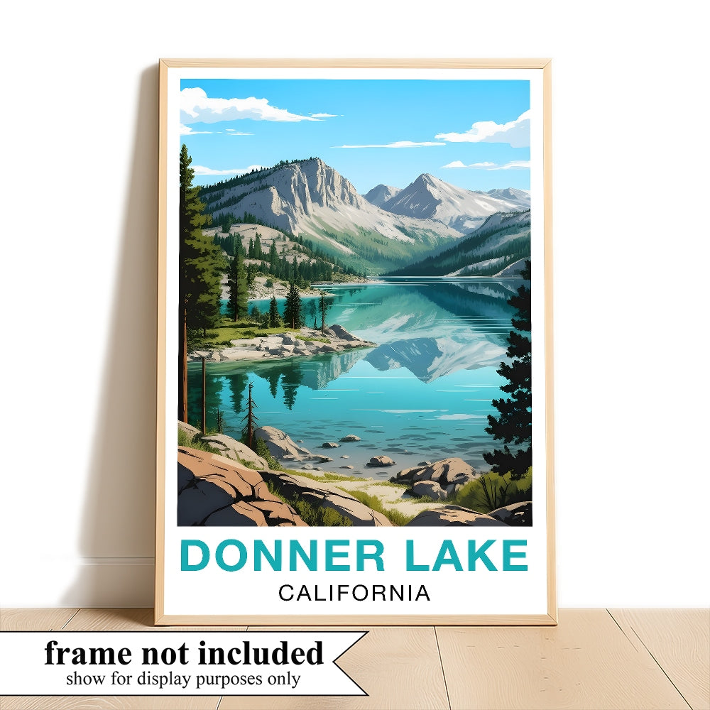 Donner Lake California Travel Poster Moraine Natural Scenic Souvenir Wall Art Landscape Print Painting For Home Room Living Room Office Bedroom Decor Unframed | siriusteestore