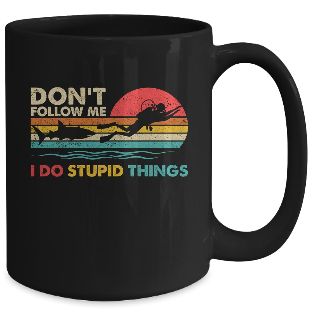 Dont Follow Me I Do Stupid Things Scuba Diving Diver Dive Mug | siriusteestore