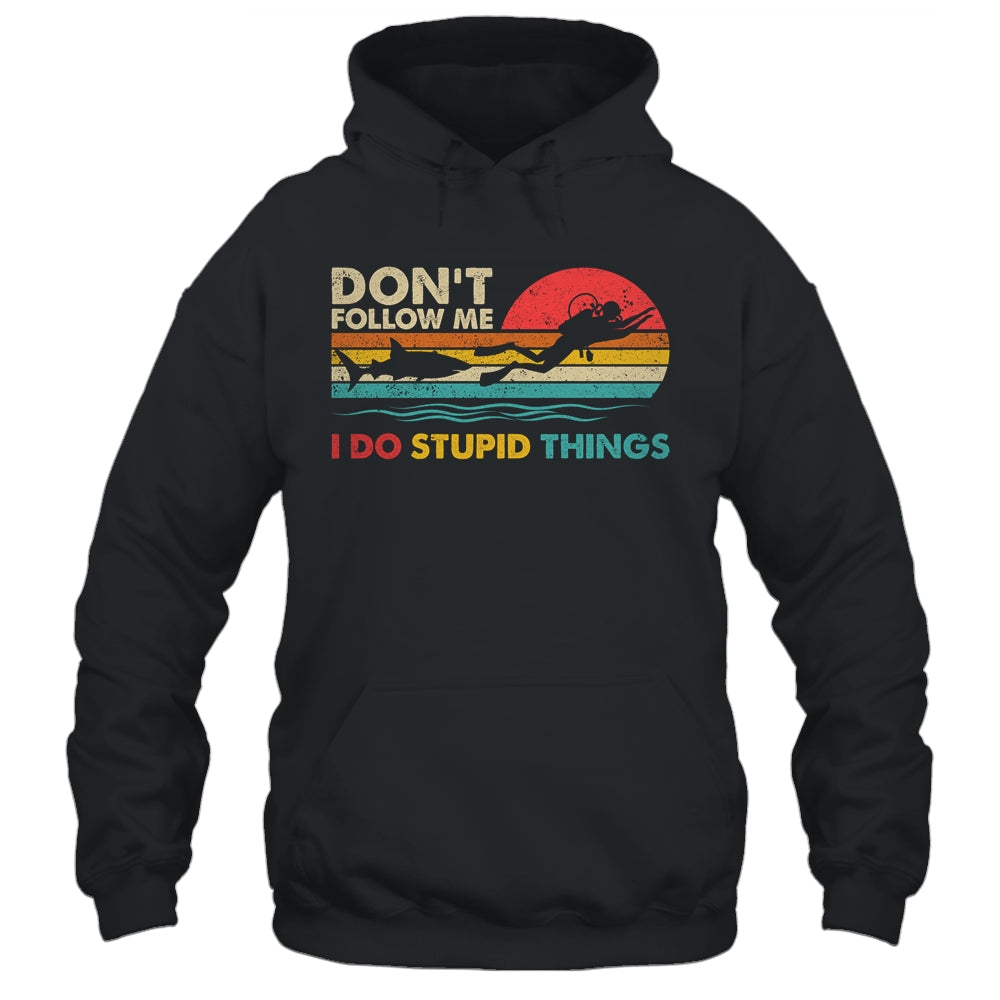 Dont Follow Me I Do Stupid Things Scuba Diving Diver Dive Shirt & Tank Top | siriusteestore