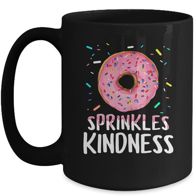 Donut Sprinkle Kindness Funny Girls Women Doughnut Lover Mug | siriusteestore