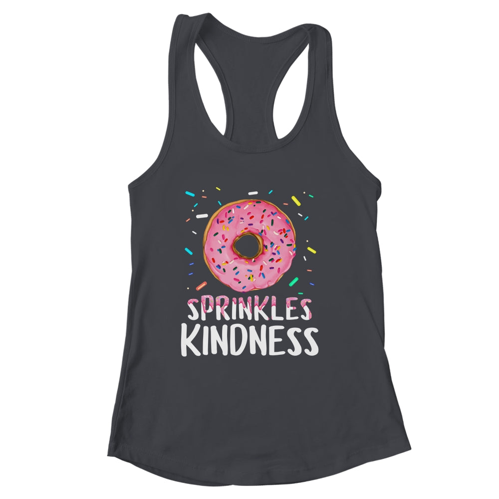 Donut Sprinkle Kindness Funny Girls Women Doughnut Lover Shirt & Tank Top | siriusteestore