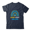 Down Right Amazing Down Syndrome Awareness Shirt & Hoodie | siriusteestore