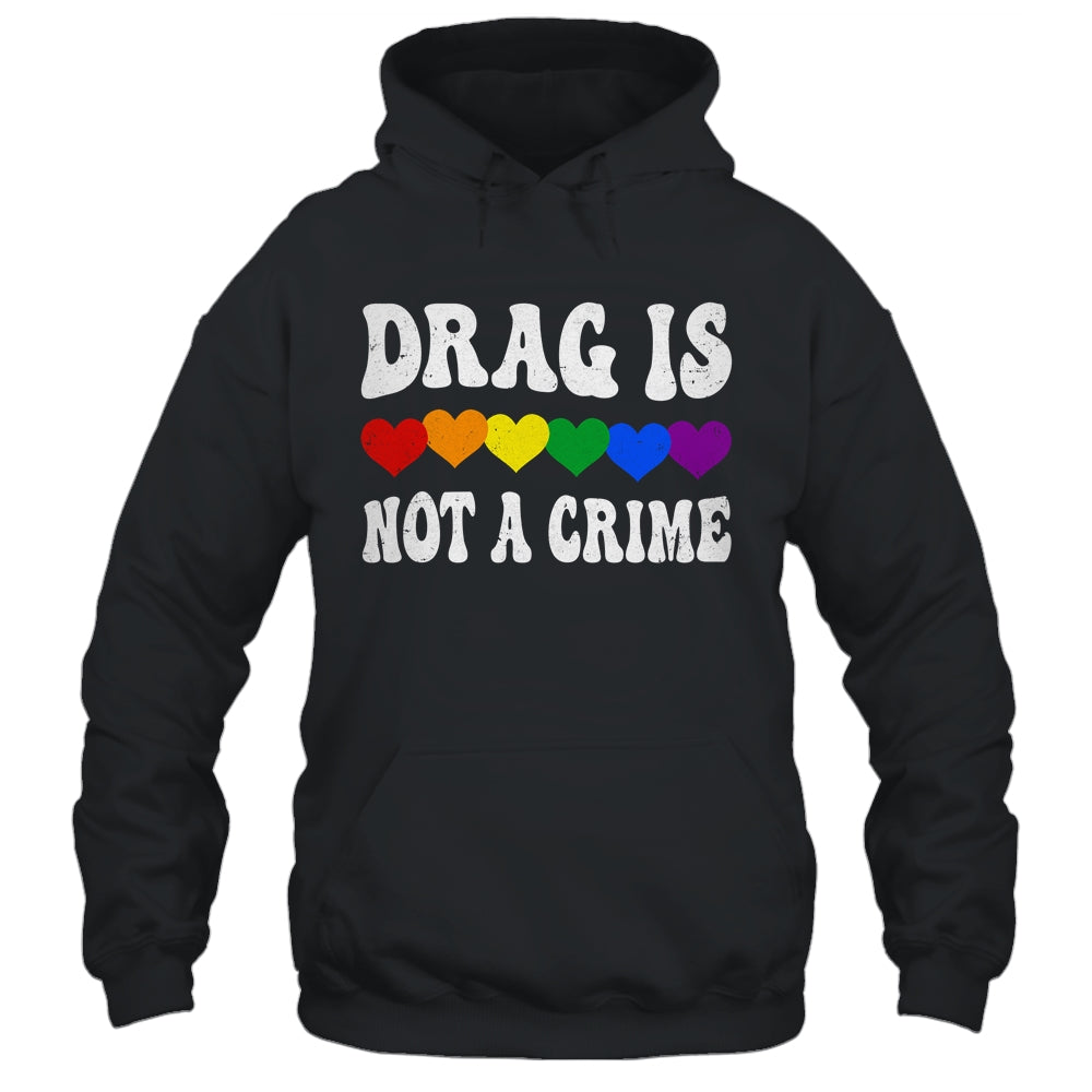 Drag Is Not A Crime LGBT Gay Pride Equality Drag Queen Heart Shirt & Tank Top | siriusteestore