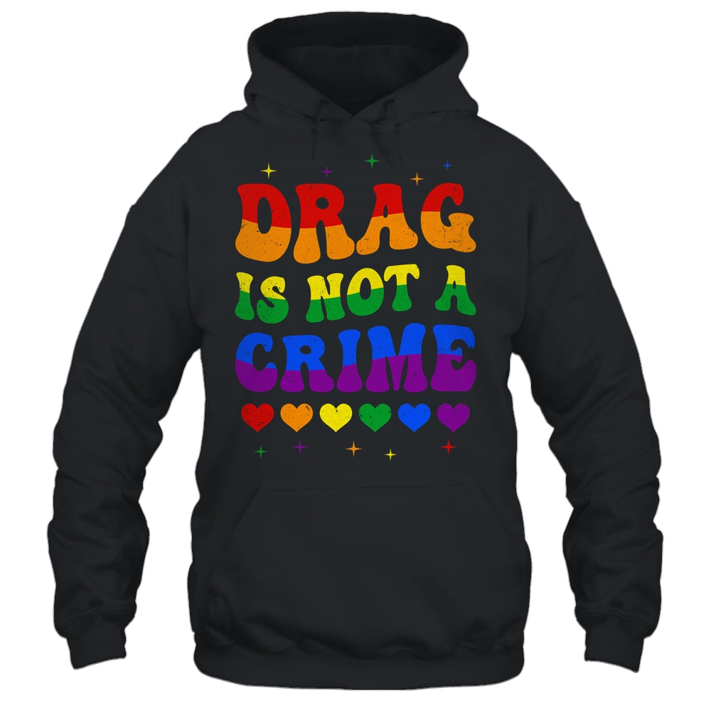 Drag Is Not A Crime LGBT Gay Pride Equality Drag Queen Shirt & Tank Top | siriusteestore