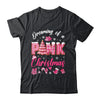 Dreaming Of A Pink Christmas Tree Cakes Xmas Holiday Shirt & Sweatshirt | siriusteestore