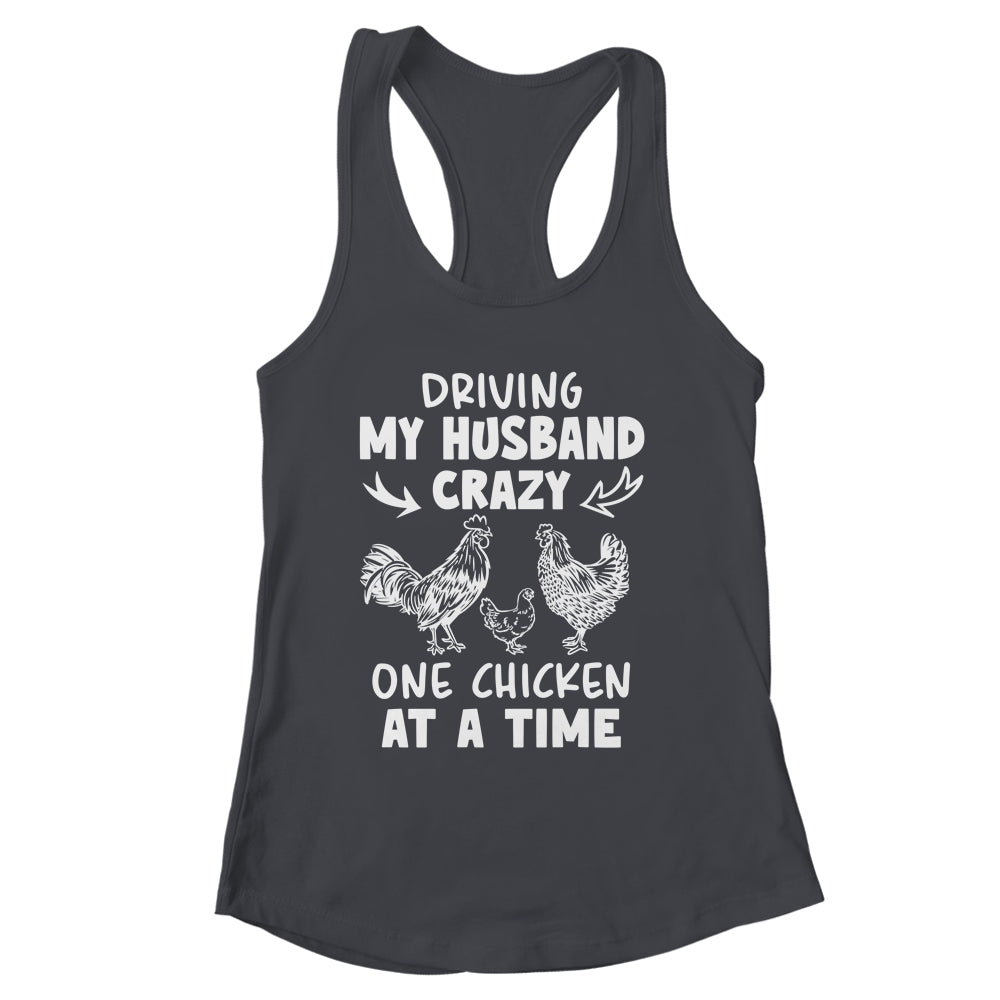 Driving My Husband Crazy Chicken Lady Funny Chicken Shirt & Tank Top | siriusteestore