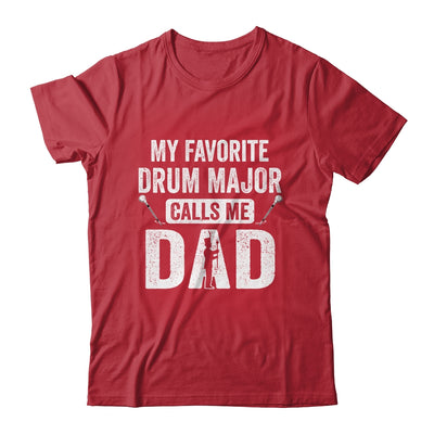 Drum Major Dad Funny Favorite Marching Band Parents Shirt & Hoodie | siriusteestore