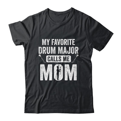 Drum Major Mom Funny Favorite Marching Band Parents Shirt & Tank Top | siriusteestore