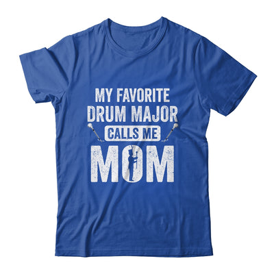 Drum Major Mom Funny Favorite Marching Band Parents Shirt & Tank Top | siriusteestore