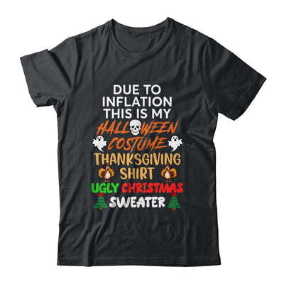 Due To Inflation This Is My Funny Halloween Costume Shirt & Hoodie | siriusteestore