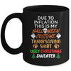 Due To Inflation This Is My Funny Halloween Costume Mug | siriusteestore