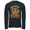 Due To Inflation This Is My Halloween Costume Funny 2024 Shirt & Hoodie | siriusteestore
