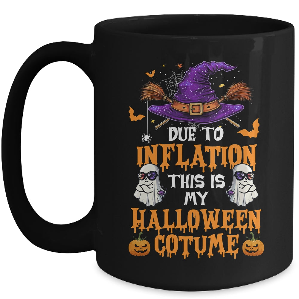 Due To Inflation This Is My Halloween Costume Funny Mug | siriusteestore