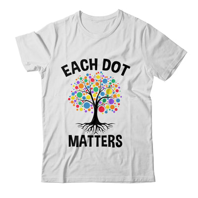 Each Dot Matters Colorful Tree Dot Day Polka Dot Shirt & Hoodie | siriusteestore