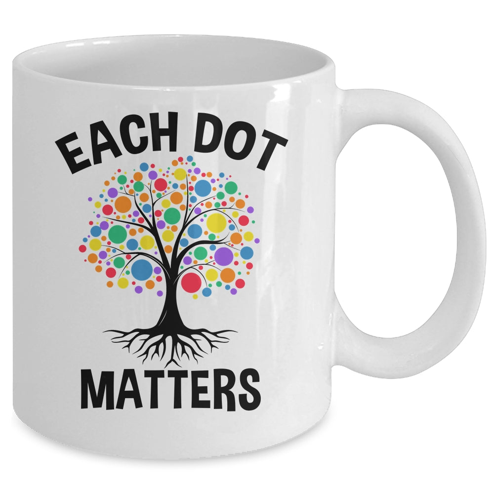 Each Dot Matters Colorful Tree Dot Day Polka Dot Mug | siriusteestore