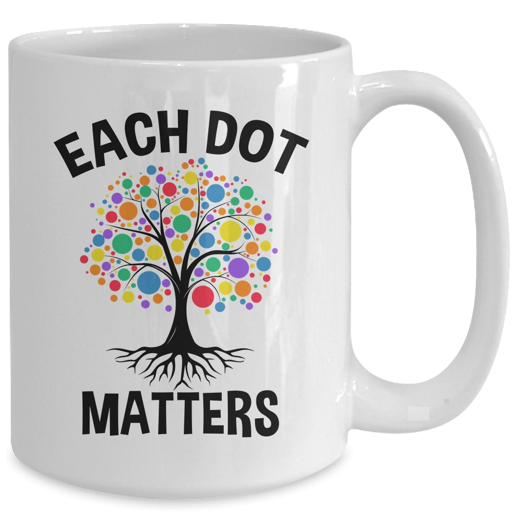 Each Dot Matters Colorful Tree Dot Day Polka Dot Mug | siriusteestore