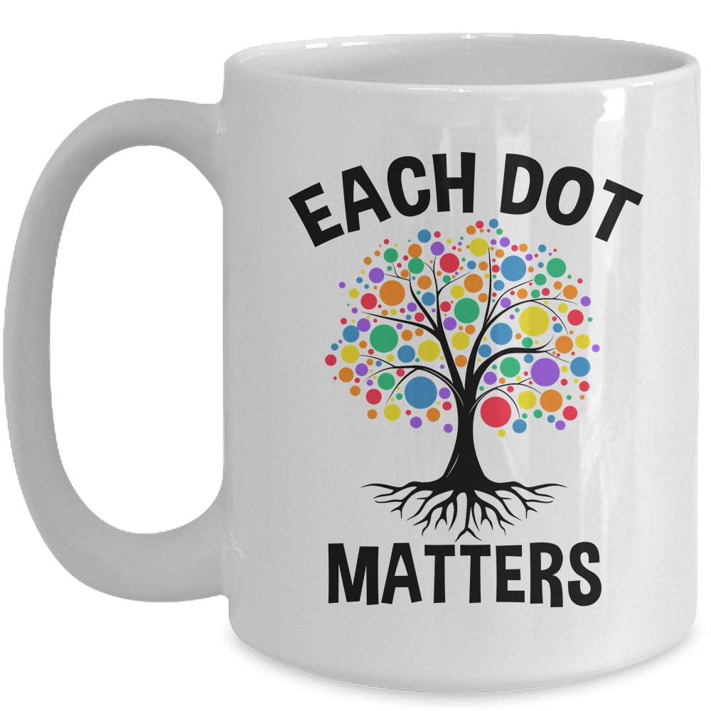 Each Dot Matters Colorful Tree Dot Day Polka Dot Mug | siriusteestore